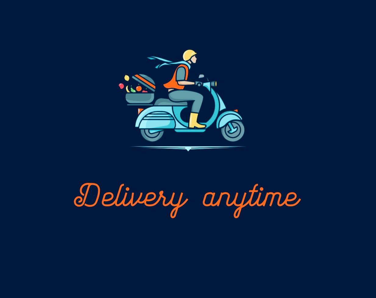 Delivery Anytime